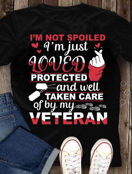 veteran well taken care of by my veteran t-shirt