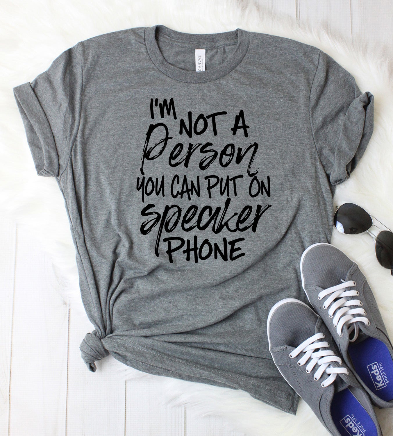 i'm not a person you can put on speaker phone t-shirt