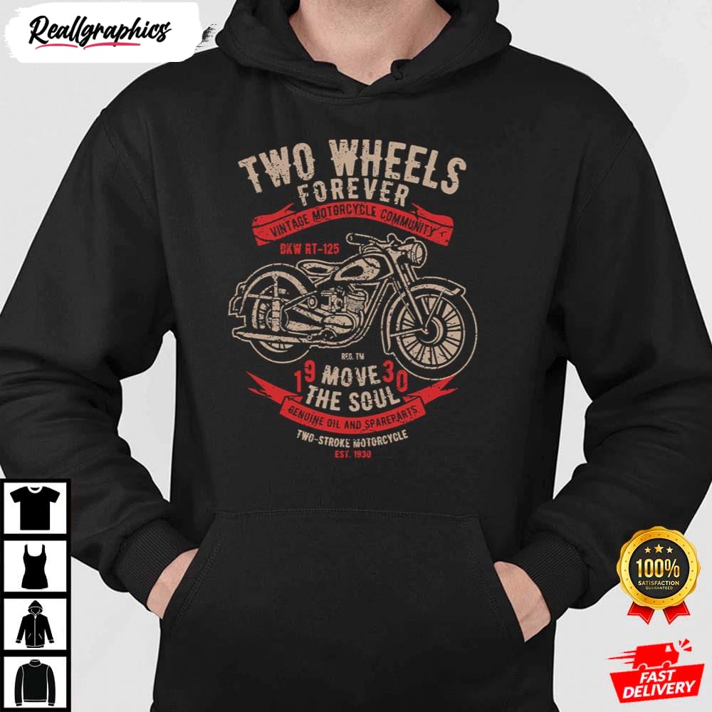 two wheels forever motorcycle community motorcycle shirt