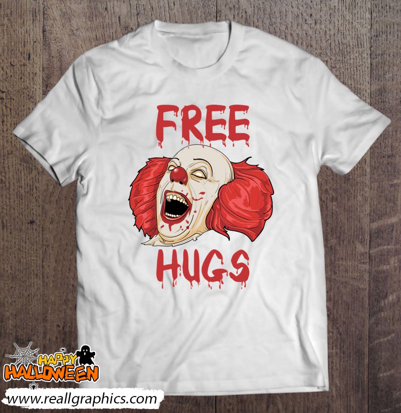scary clown free hugs halloween shirt