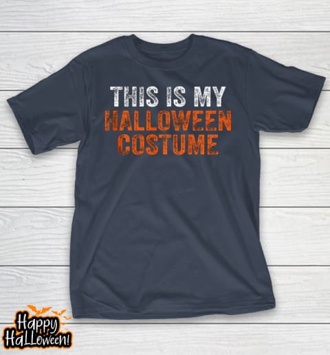 this is my halloween costume shirt