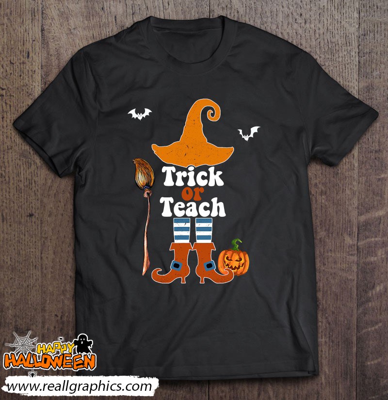 trick or teach funny halloween costume ideas for teachers shirt
