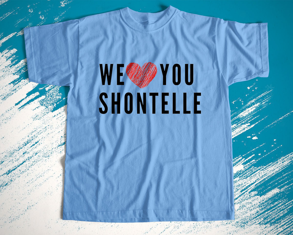 we love you shontelle shirt