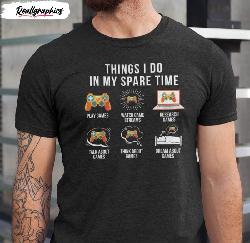 things i do in my spare time gamer dad shirt