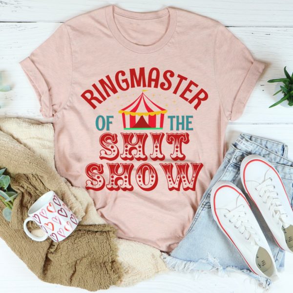 ringmaster of the shit show tee shirt