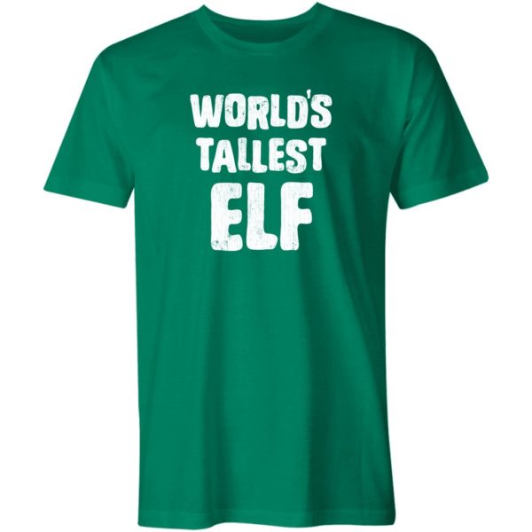 world's tallest elf unisex t-shirt