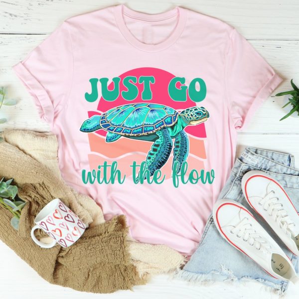 just go with the flow tee shirt