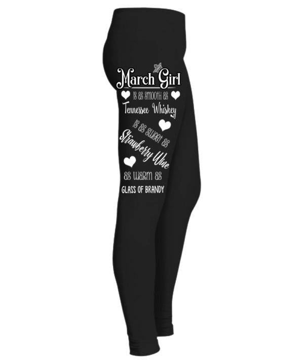 march girl is as smooth as....birthday month legging