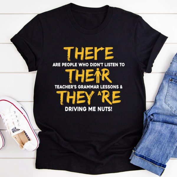 there their & they're tee shirt