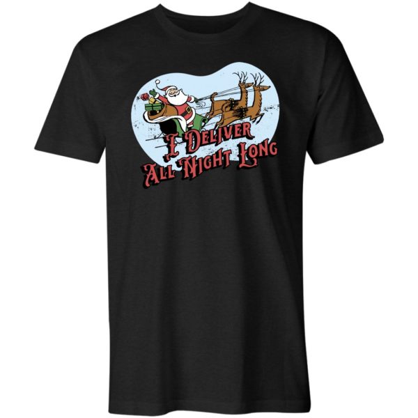 i deliver all night long unisex t-shirt