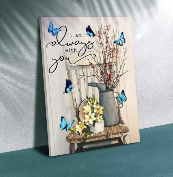butterfly i am always with you wall art (canvas & poster)