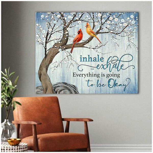 cardinal inhale exhale everything is going to be okay wall art floral decor