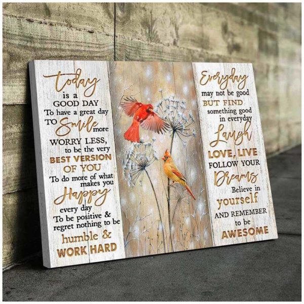 cardinal to day is a good day wall art (canvas & poster)