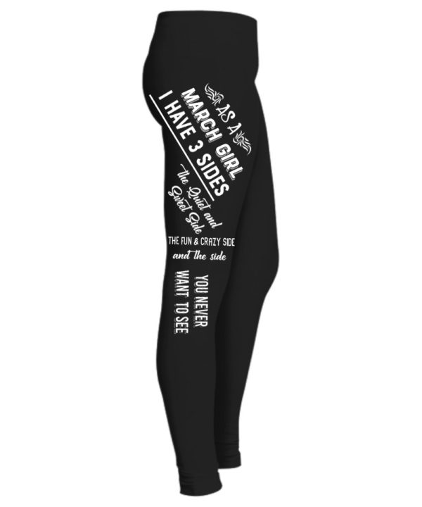 as a march girl, i have 3 sides legging