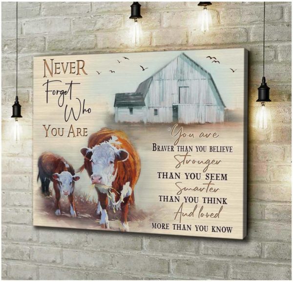 never forgot who you are cow wall art farmhouse decor