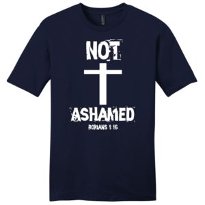 not ashamed romans 1:16 bible verse mens christian t-shirt
