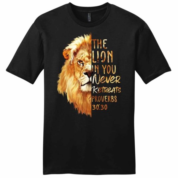 proverbs 30:30 the lion in you never retreats mens christian t-shirt