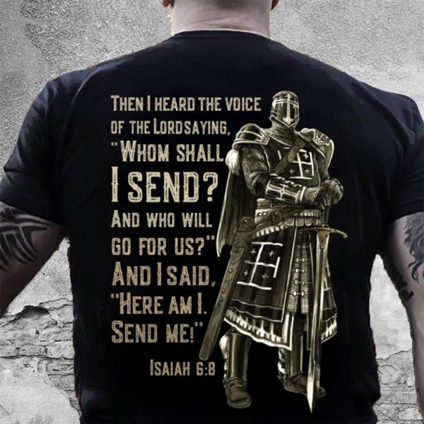 veteran whom shall i send and who will go for us t-shirt
