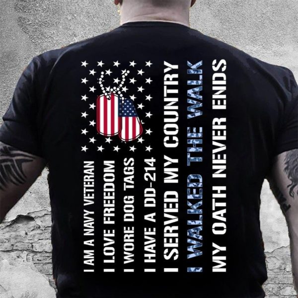 veteran navy veteran - i am a navy veteran i walked the walk t-shirt