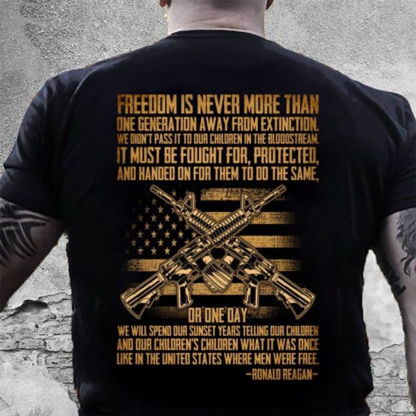 veteran freedom is never more than one generation away t-shirt