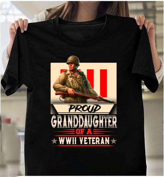 veterans unisex t-shirt - proud granddaughter of a wwii veteran shirt