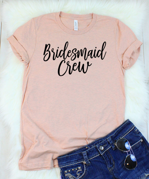 bridesmaid crew t-shirt