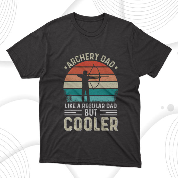 archery dad fathers day t-shirt, fathers day gift tee shirt