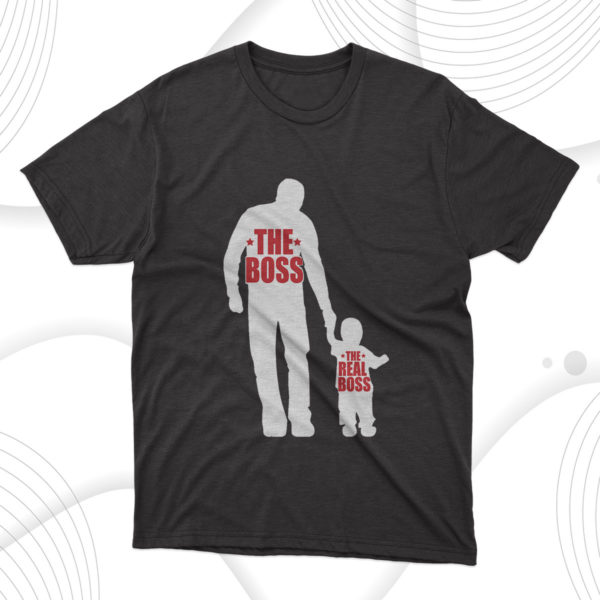 my son the real boss t-shirt, fathers day gift tee shirt