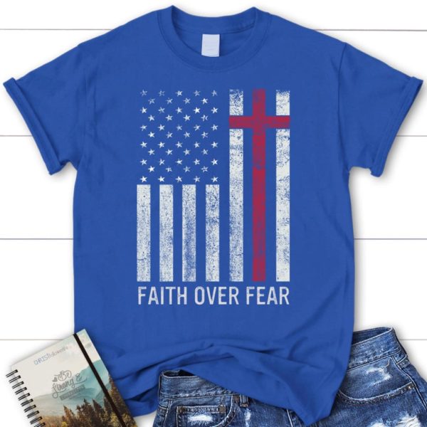 christian patriotic shirts: faith over fear usa flag christian t-shirt