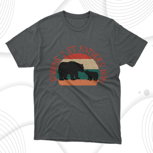 bear dad daddys 1 st fathers day t-shirt