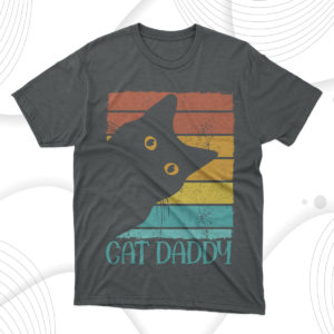 cat daddy t-shirt, gift for best father