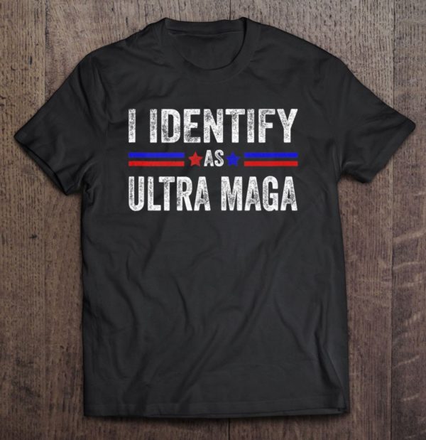 i identify as ultra maga support the great maga king 2024 t-shirt