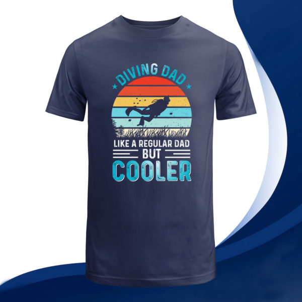 cooler diving dad fathers day t-shirt, fathers day gift tee shirt