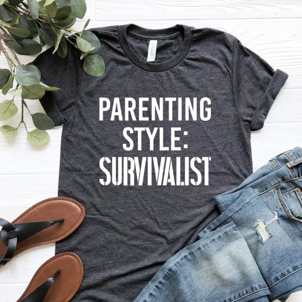 parenting style survalist unisex t-shirt