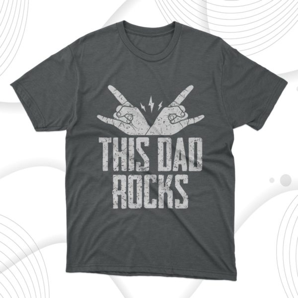 happy father?s day this dad rocks t-shirt