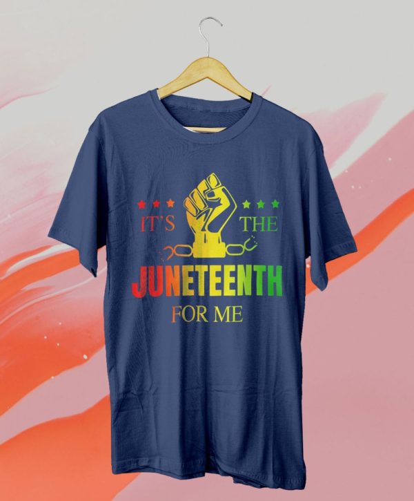 it's the juneteenth for me free-ish since 1865 independence t-shirt