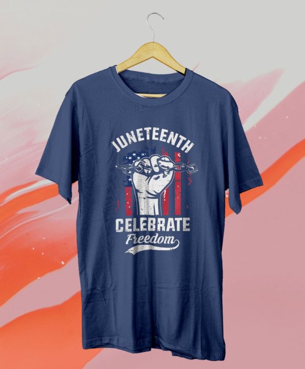juneteenth celebrate freedom t-shirt