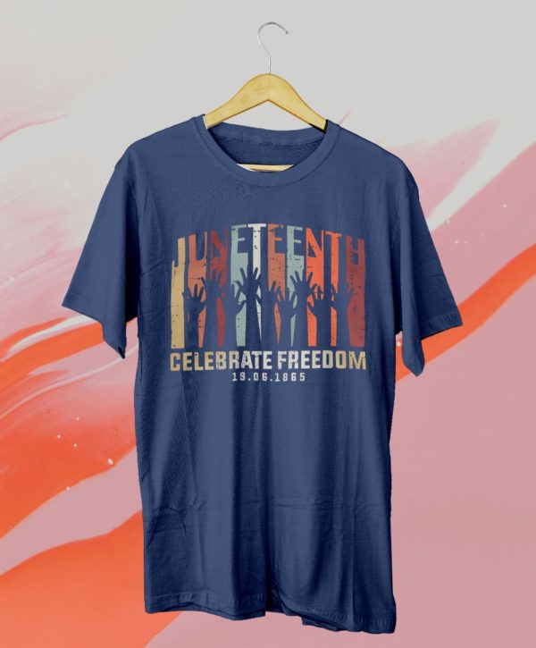 juneteenth celebrate freedom 6-19-1865 t-shirt