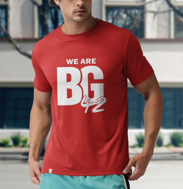we are bg 42 shirt