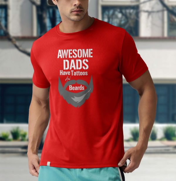 awesome dads have tattoos and beards fathers day t-shirt