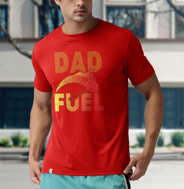 dad fuel father?s day t-shirt