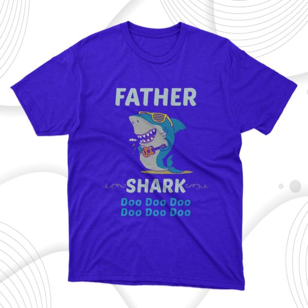 father?s day family father shark doo doo doo t-shirt