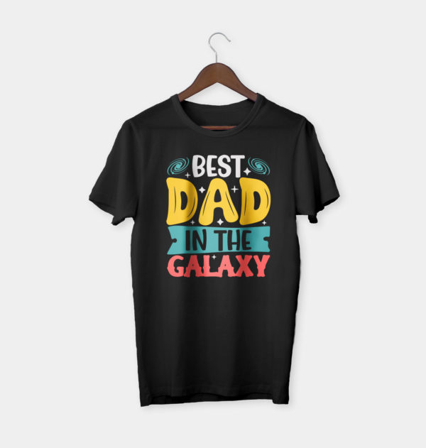 father's day gift father day best dad in the galaxy t-shirt