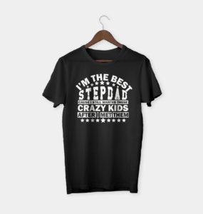 i am the best step dad t-shirt