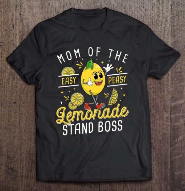 womens mom of the lemonade stand boss funny lemon sell lemonade t-shirt