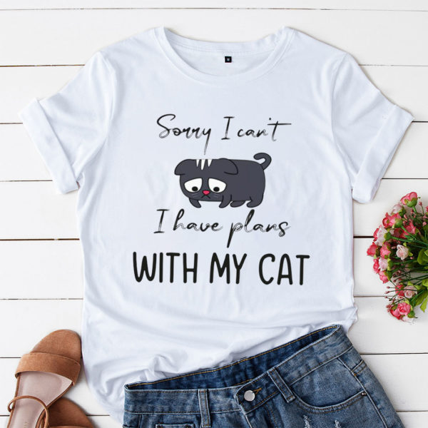 sorry i can?t i have plans with my cat unisex t-shirt
