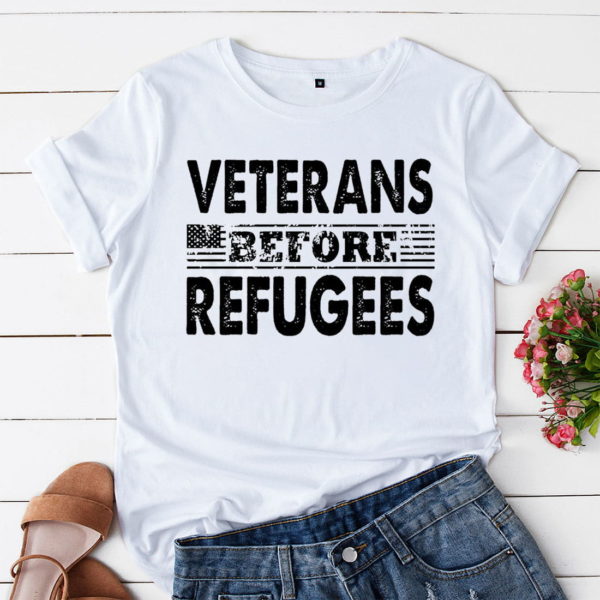 veterans before refugees t-shirt