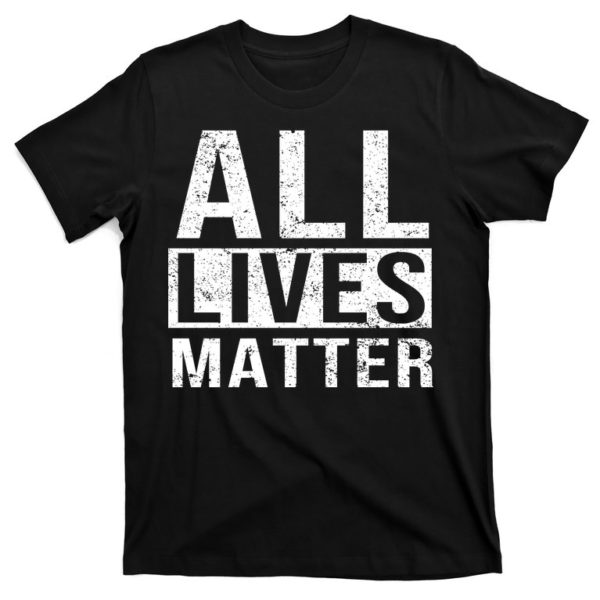 all lives matter t-shirt