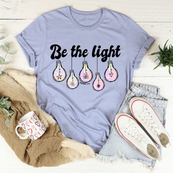 be the light matthew 5:14 t-shirt