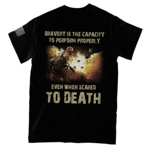 bravery all over print t-shirt, cool veteran sayings shirt, gift for retired veteran